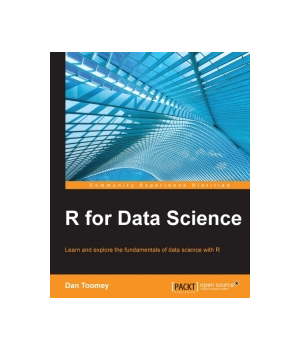 R for Data Science: Import, Tidy, Transform, Visualize 