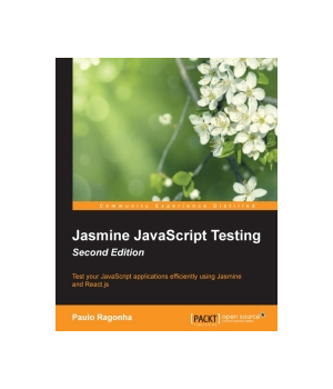 Jasmine JavaScript Testing, 2nd Edition