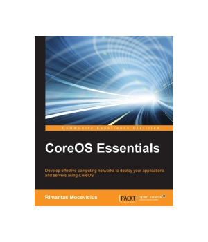 CoreOS Essentials