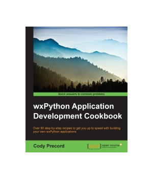 wxPython Application Development Cookbook