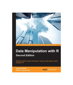 Data Manipulation with R, 2nd Edition
