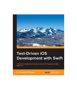 Test-Driven iOS Development with Swift