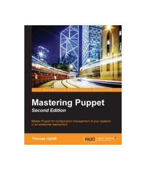 Mastering Puppet, 2nd Edition