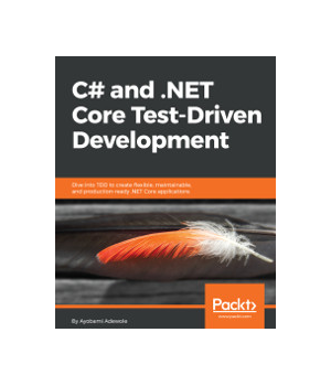 C# and .NET Core Test Driven Development