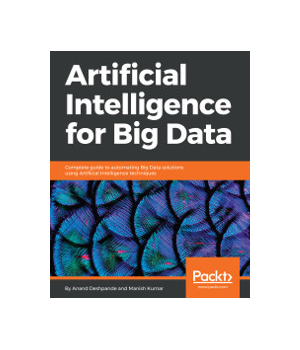 Artificial Intelligence for Big Data