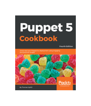 Puppet 5 Cookbook, 4th Edition