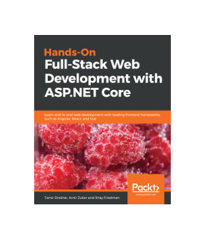 Hands-On Full-Stack Web Development with ASP.NET Core