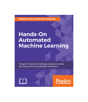 Hands-On Automated Machine Learning