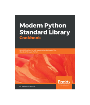Modern Python Standard Library Cookbook