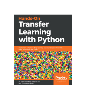 Hands-On Transfer Learning with Python