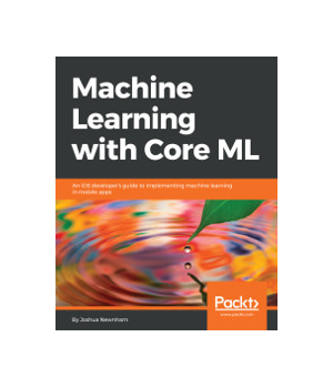 Machine Learning with Core ML