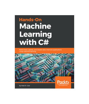 Hands-On Machine Learning with C#