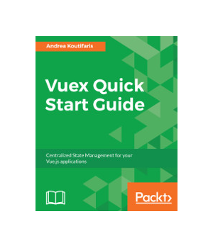 Vuex Quick Start Guide