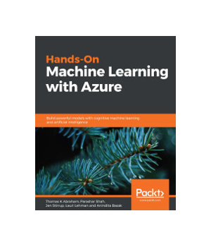Hands-On Machine Learning with Azure