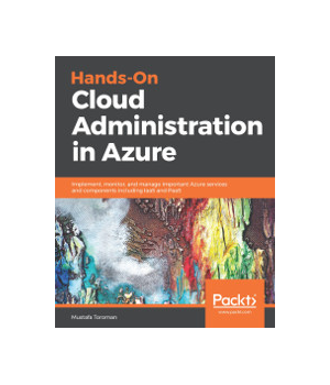 Hands-On Cloud Administration in Azure