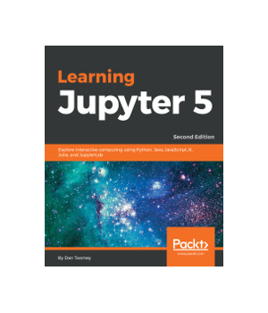 Learning Jupyter 5, 2nd Edition