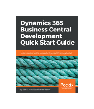 Dynamics 365 Business Central Development Quick Start Guide