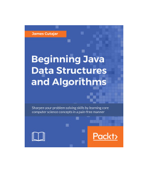 Beginning Java Data Structures and Algorithms