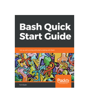 Bash Quick Start Guide