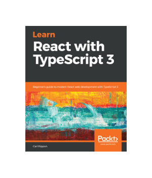 Learn React with TypeScript 3 - Free Download : PDF ...
