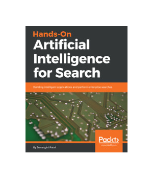 Hands-On Artificial Intelligence for Search
