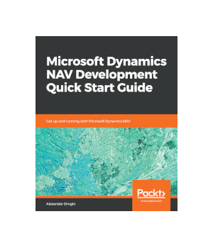 Microsoft Dynamics NAV Development Quick Start Guide