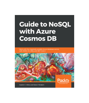 Guide to NoSQL with Azure Cosmos DB