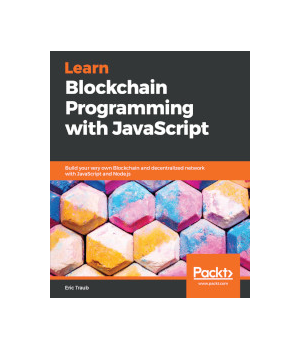 Learn Blockchain Programming with JavaScript