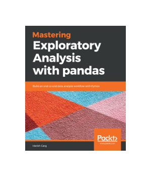 Mastering Exploratory Analysis with pandas