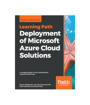 Deployment of Microsoft Azure Cloud Solutions