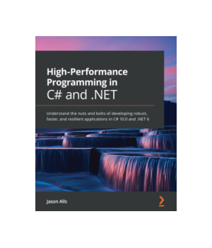 High-Performance Programming in C# and .NET