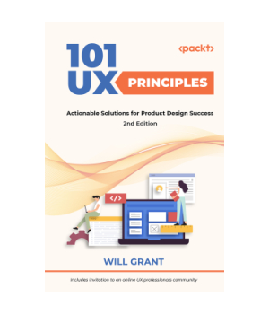 101 UX Principles, 2nd Edition