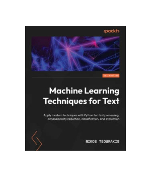 Machine Learning Techniques for Text