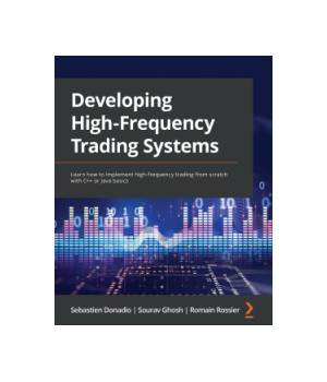 Developing High-Frequency Trading Systems