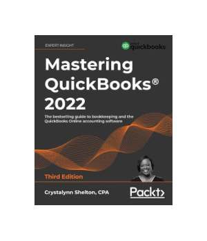 Mastering QuickBooks 2022, 3rd Edition