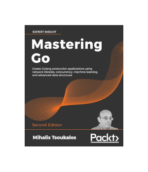 Mastering Go, 2nd Edition