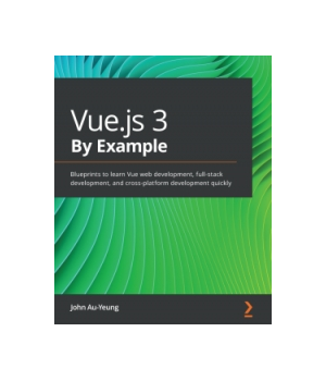 Vue.js 3 By Example