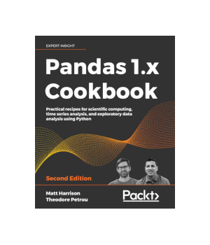 Pandas 1.x Cookbook, 2nd Edition
