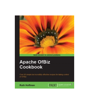 Apache OfBiz Cookbook