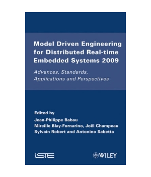 Model Driven Engineering for Distributed Real-Time Embedded Systems