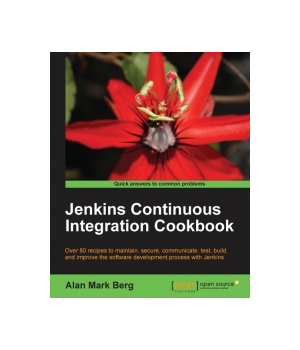 Jenkins Continuous Integration Cookbook