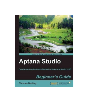 Aptana Studio Beginner's Guide