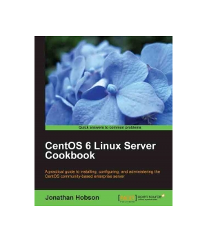 CentOS 6 Linux Server Cookbook