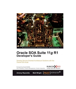 Oracle SOA Suite 11g R1 Developer's Guide