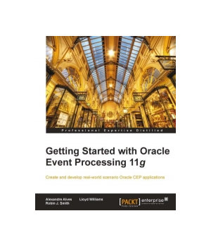 Getting Started with Oracle Event Processing 11g