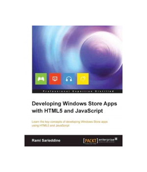 Developing Windows Store Apps with HTML5 and JavaScript