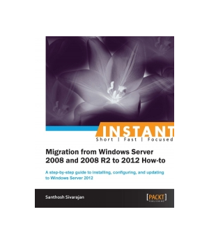 Migration from Windows Server 2008 and 2008 R2 to 2012 How-to