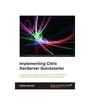 Implementing Citrix XenServer Quickstarter