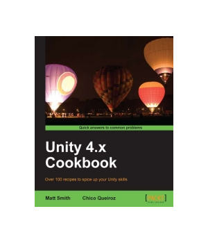 Unity 4.x Cookbook