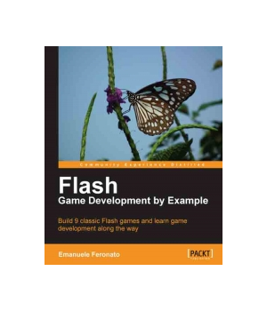 Flash Game Development by Example